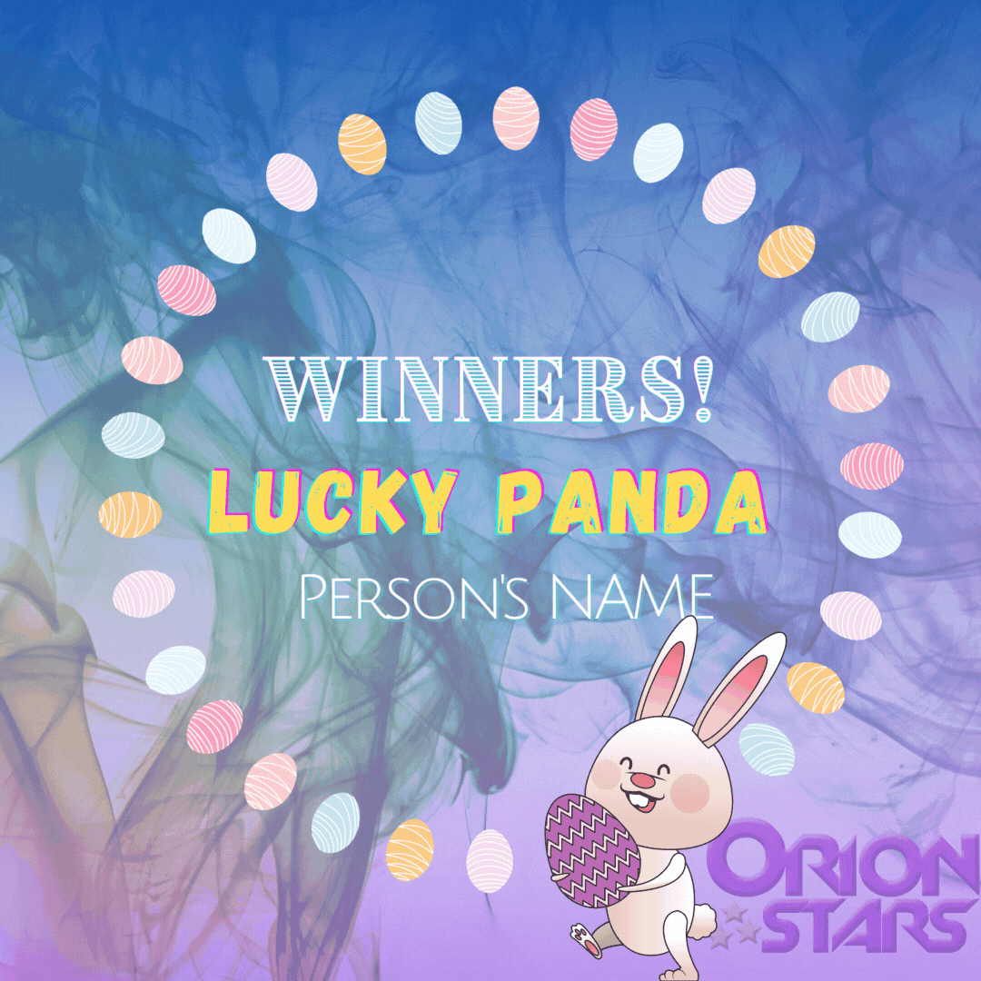 Orion Stars Easter Ad